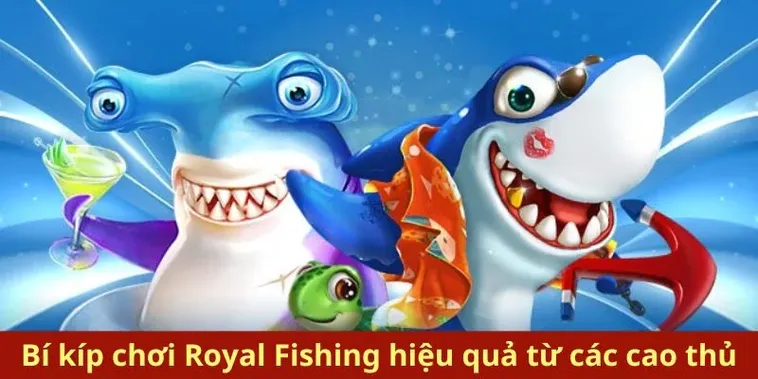 Chinh Phục Đại Dương Royal Fishing 138Bet Rinh Thưởng Cực Khủng 2 Chinh Phục Đại Dương Royal Fishing 138Bet Rinh Thưởng Cực Khủng