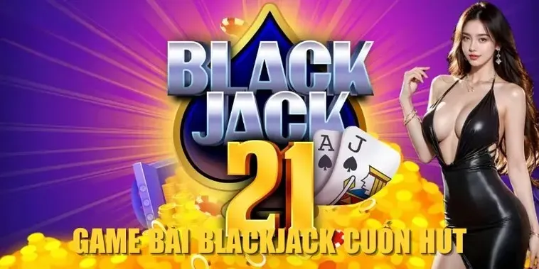 Chinh Phục Trò Chơi Blackjack Tại 138Bet Rinh Thưởng Cực Khủng 1 Chinh Phục Trò Chơi Blackjack Tại 138Bet Rinh Thưởng Cực Khủng